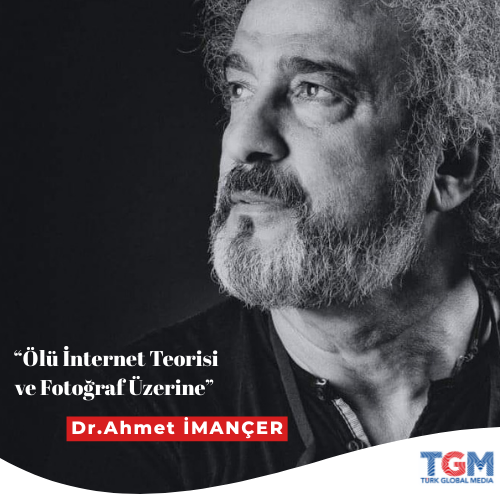 Ölü İnternet Teorisi ve Fotoğraf Üzerine