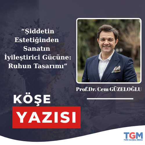 Şiddetin Estetiğinden Sanatın İyileştirici Gücüne: Ruhun Tasarımı