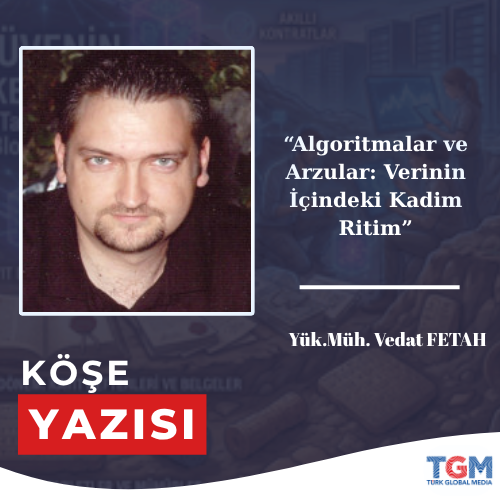 Algoritmalar ve Arzular: Verinin İçindeki Kadim Ritim