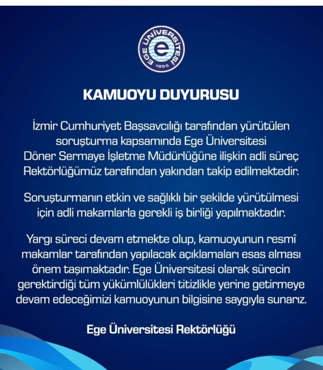 Ege Üniversitesi Rektörlüğü'nden resmi kamuoyu açıklaması