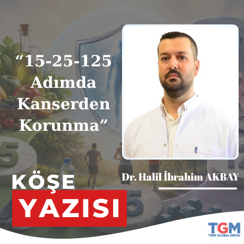 15-25-125 Adımda Kanserden Korunma
