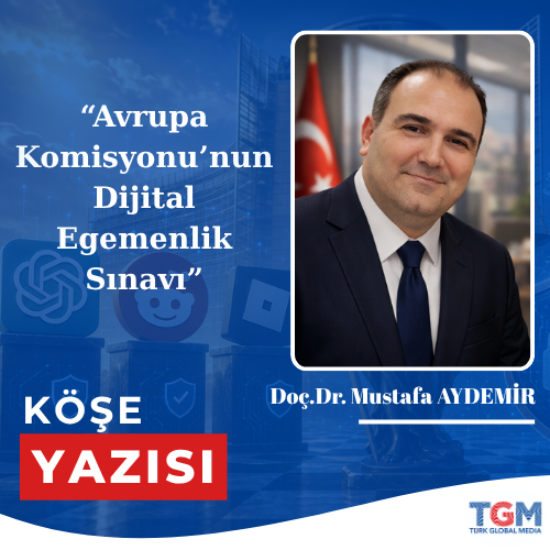 Avrupa Komisyonu’nun Dijital Egemenlik Sınavı