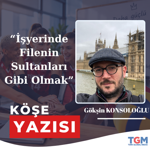 İşyerinde Filenin Sultanları Gibi Olmak