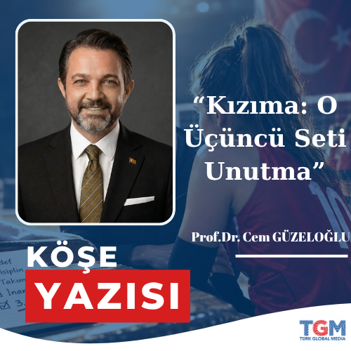 Kızıma: O Üçüncü Seti Unutma