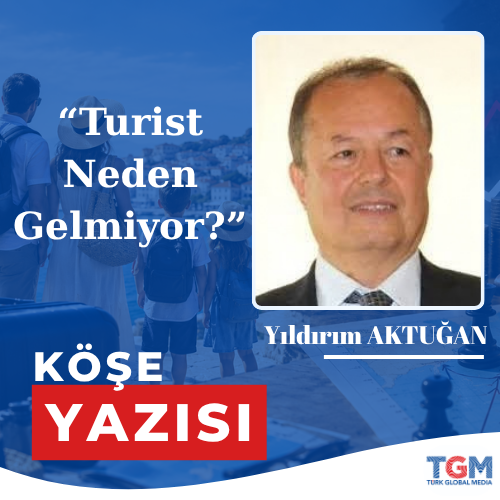 Turist Neden Gelmiyor?
