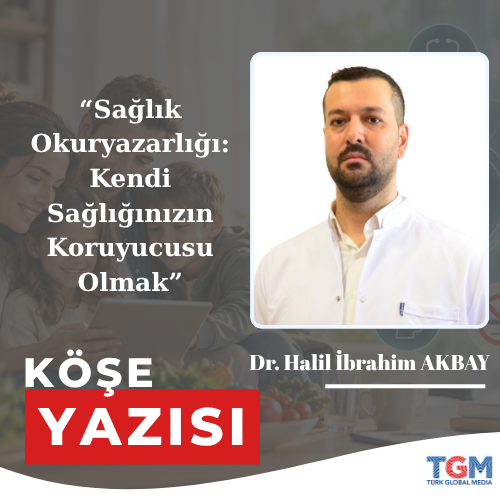 Sağlık Okuryazarlığı: Kendi Sağlığınızın Koruyucusu Olmak