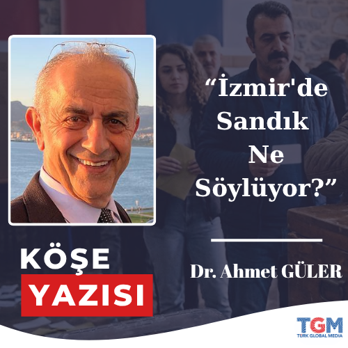 İzmir'de Sandık Ne Söylüyor?