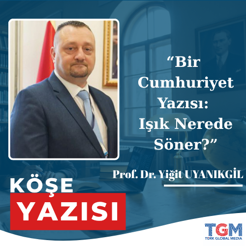 Bir Cumhuriyet Yazısı: Işık Nerede Söner?