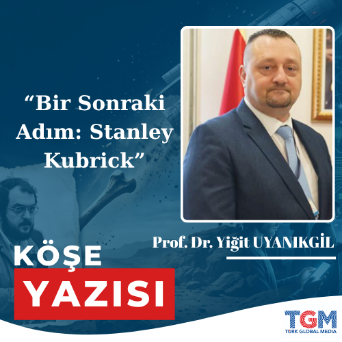 Bir Sonraki Adım: Stanley Kubrick