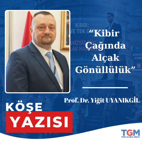Kibir Çağında Alçak Gönüllülük