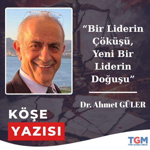Bir Liderin Çöküşü, Yeni Bir Liderin Doğuşu