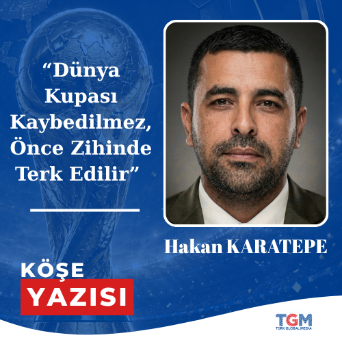 Dünya Kupası Kaybedilmez, Önce Zihinde Terk Edilir