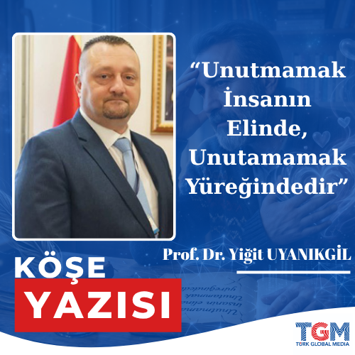 Unutmamak İnsanın Elinde, Unutamamak Yüreğindedir